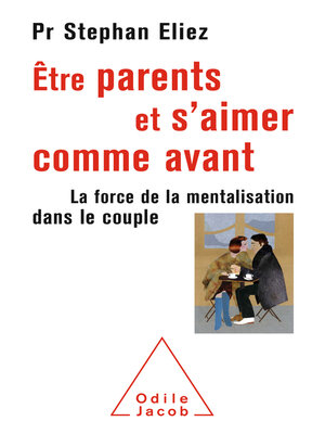 cover image of Être parents et s'aimer comme avant